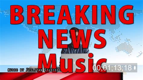 Breaking News Music .